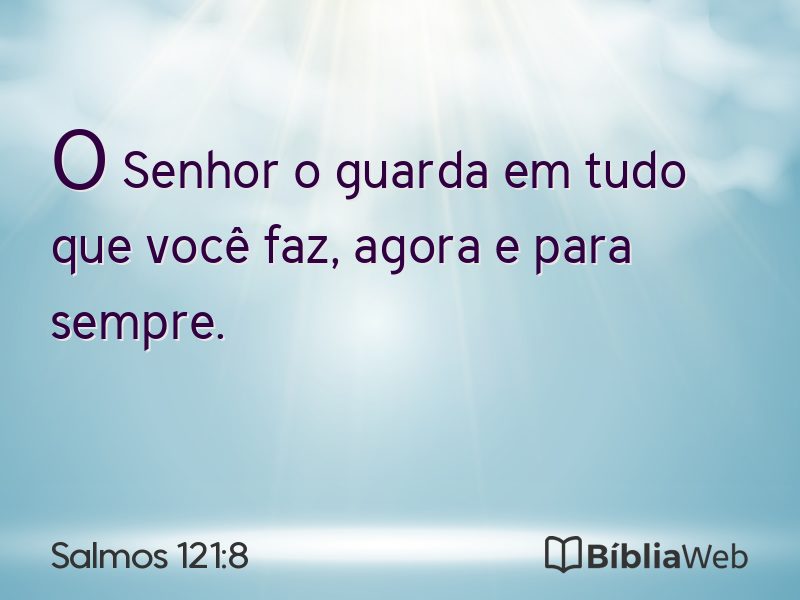 Salmos 121:8 em imagem para compartilhar
