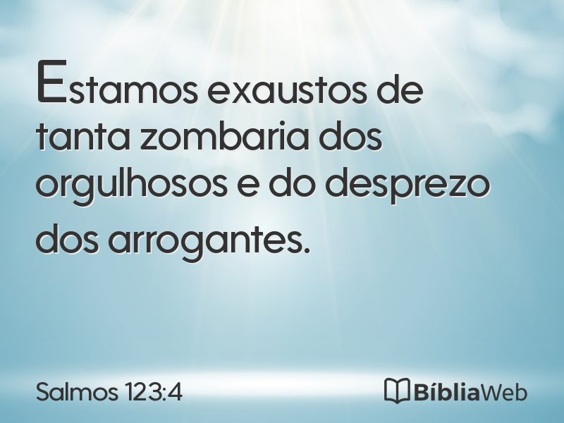 Salmos 123:4 em imagem para compartilhar