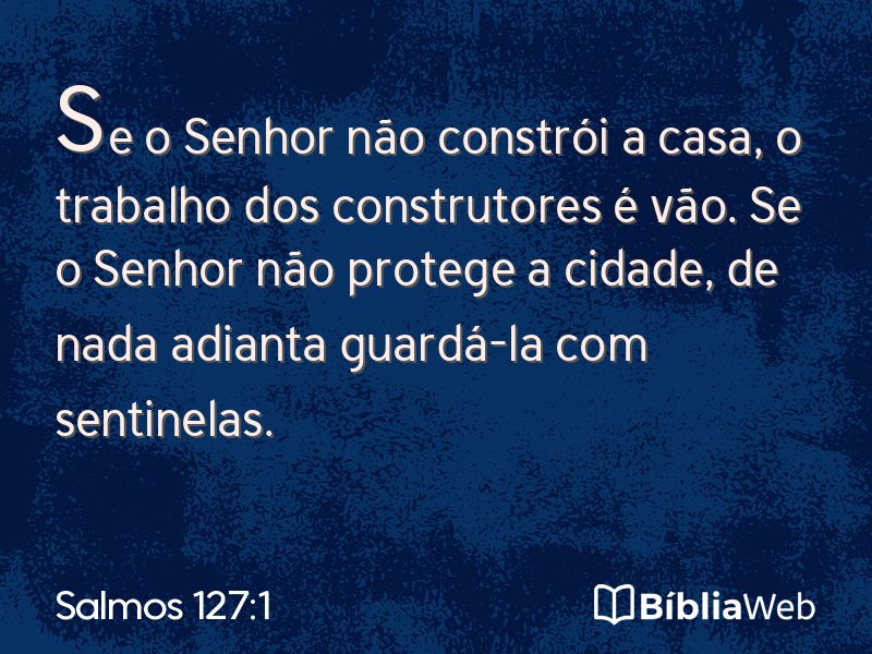 Salmos 127:1 em imagem para compartilhar