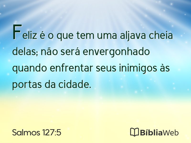 Salmos 127:5 em imagem para compartilhar