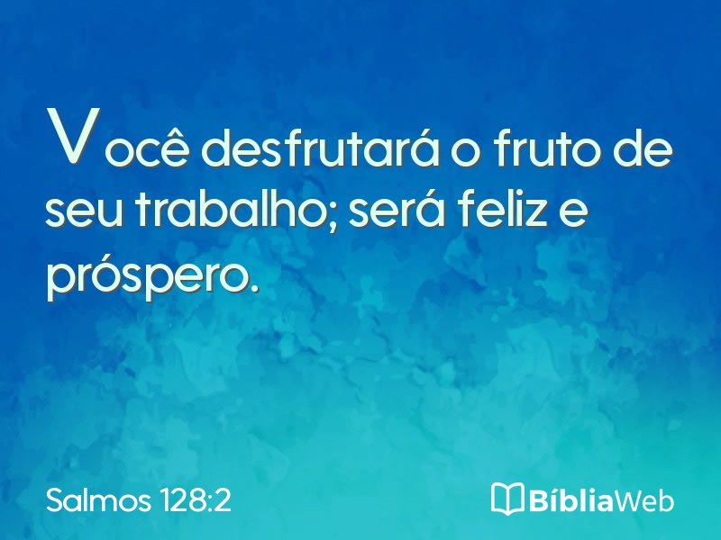 Salmos 128:2 em imagem para compartilhar