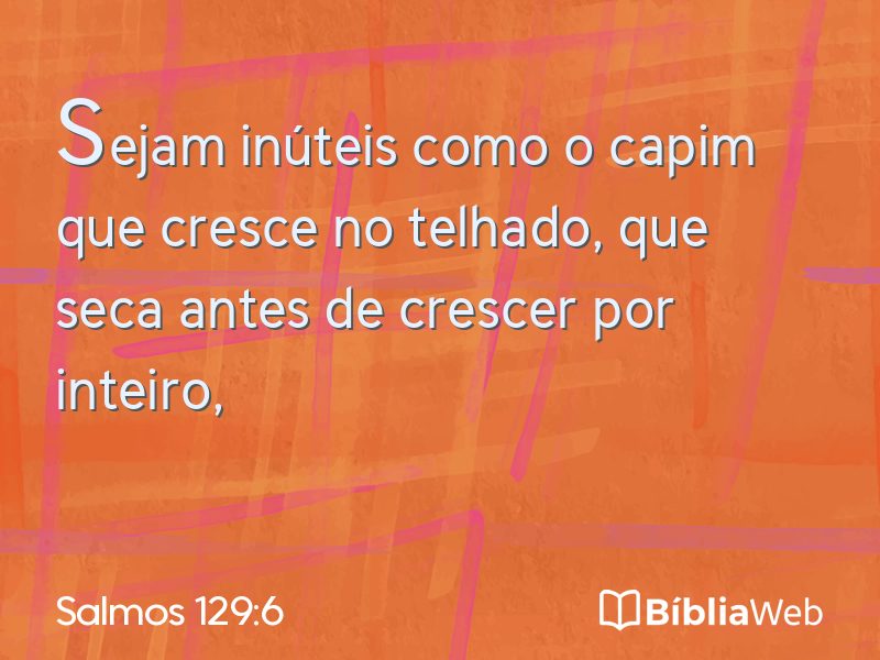 Salmos 129:6 em imagem para compartilhar