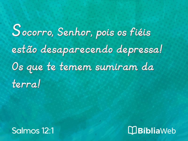Salmos 12:1 em imagem para compartilhar