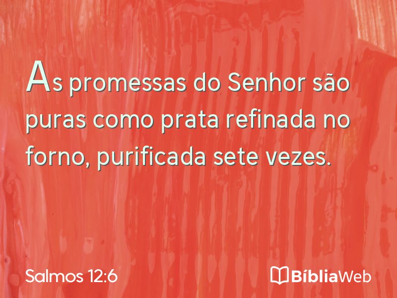 Salmos 12:6 em imagem para compartilhar