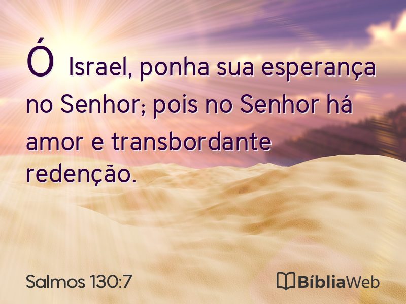 Salmos 130:7 em imagem para compartilhar