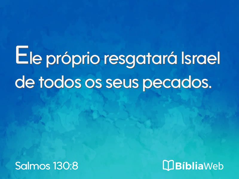 Salmos 130:8 em imagem para compartilhar
