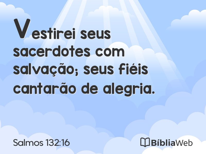 Salmos 132:16 em imagem para compartilhar