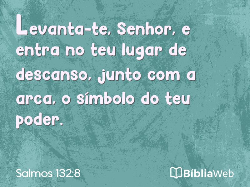 Salmos 132:8 em imagem para compartilhar