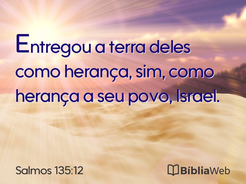 Salmos 135:12 em imagem para compartilhar