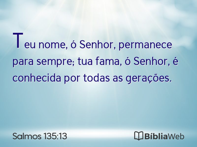 Salmos 135:13 em imagem para compartilhar