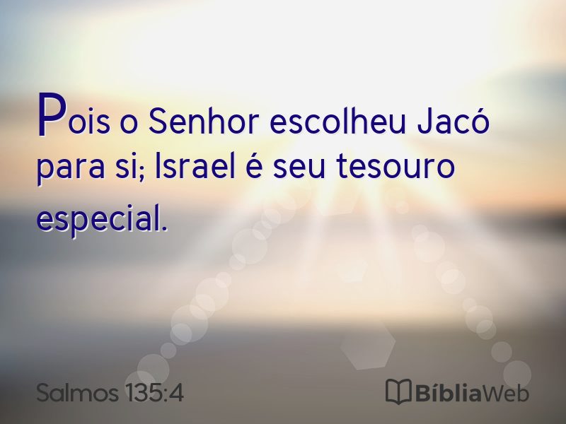 Salmos 135:4 em imagem para compartilhar