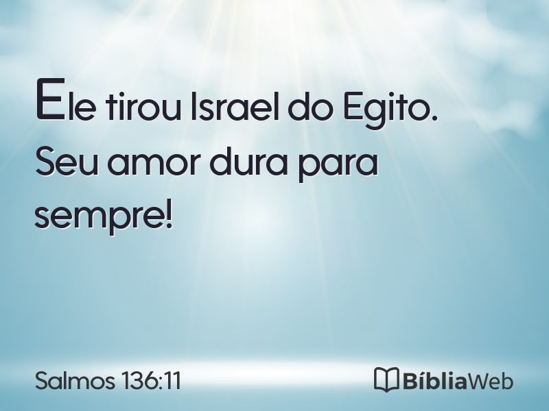 Salmos 136:11 em imagem para compartilhar