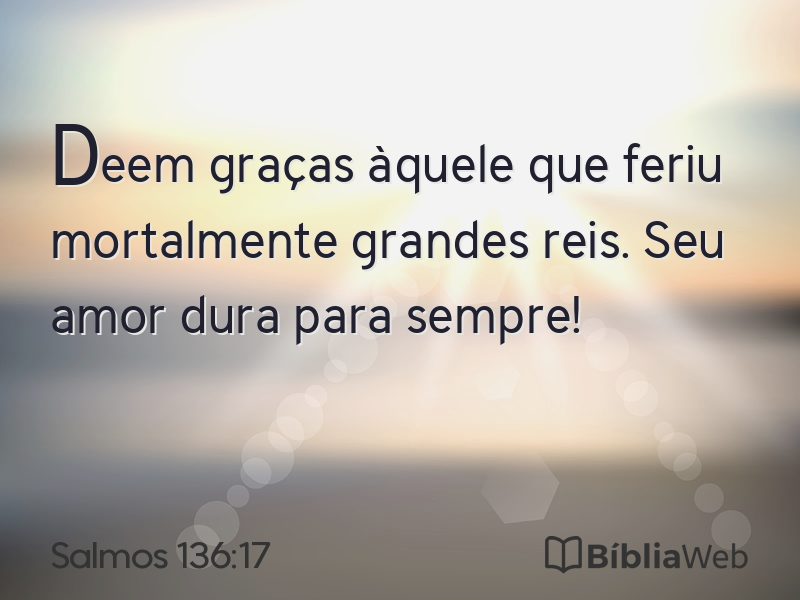 Salmos 136:17 em imagem para compartilhar
