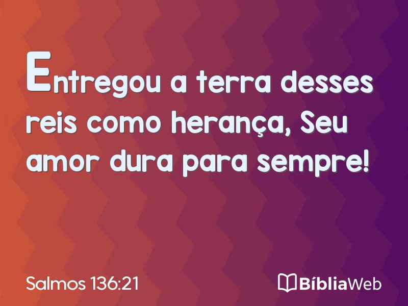 Salmos 136:21 em imagem para compartilhar