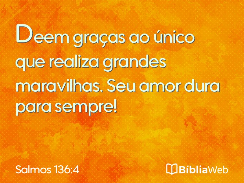 Salmos 136:4 em imagem para compartilhar