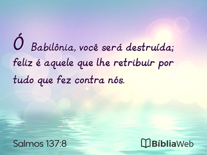 Salmos 137:8 em imagem para compartilhar