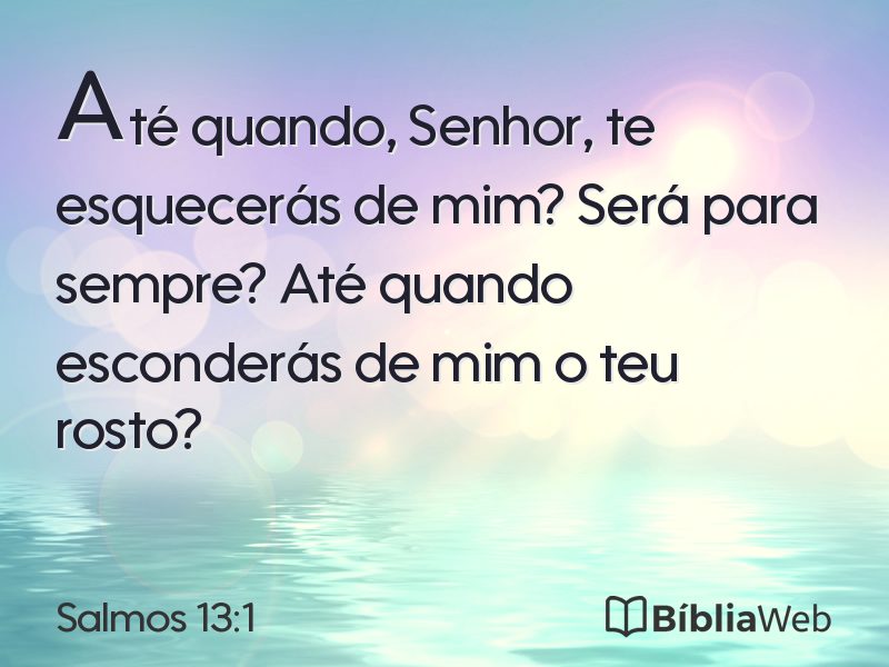 Salmos 13:1 em imagem para compartilhar