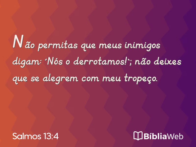 Salmos 13:4 em imagem para compartilhar