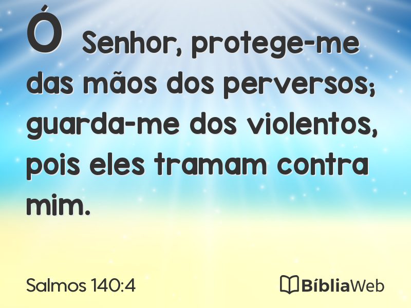 Salmos 140:4 em imagem para compartilhar