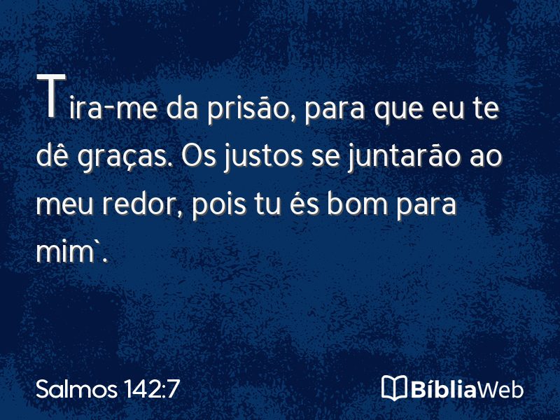 Salmos 142:7 em imagem para compartilhar