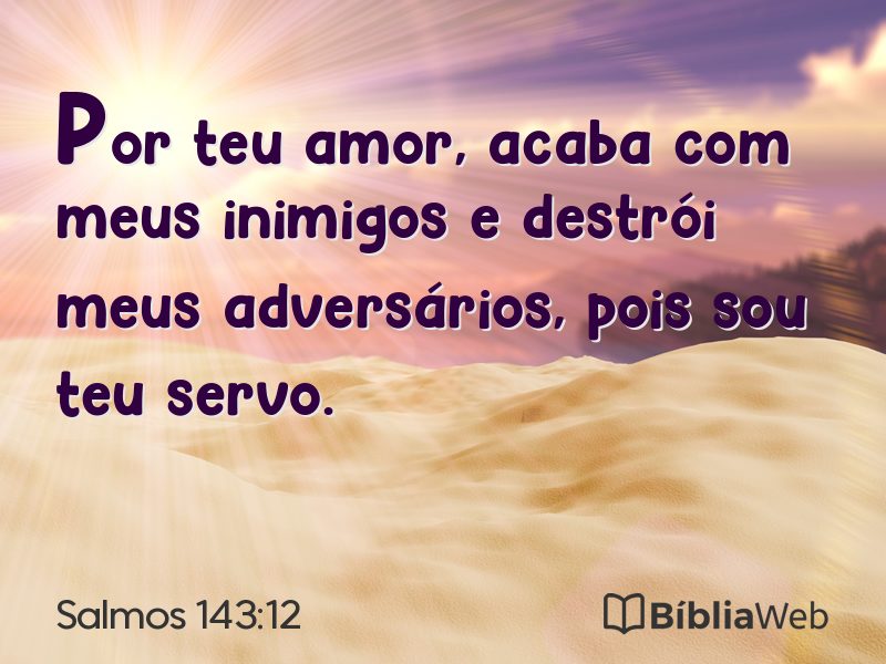 Salmos 143:12 em imagem para compartilhar