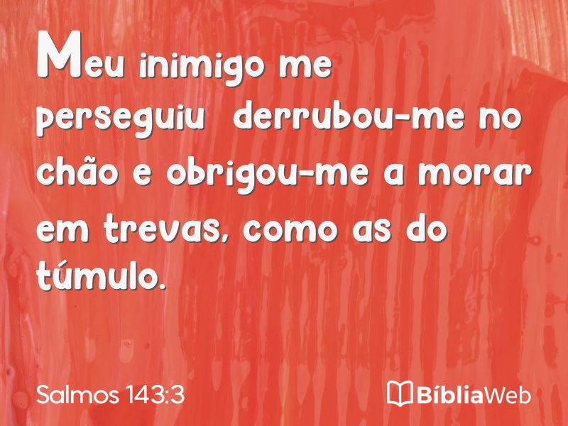 Salmos 143:3 em imagem para compartilhar