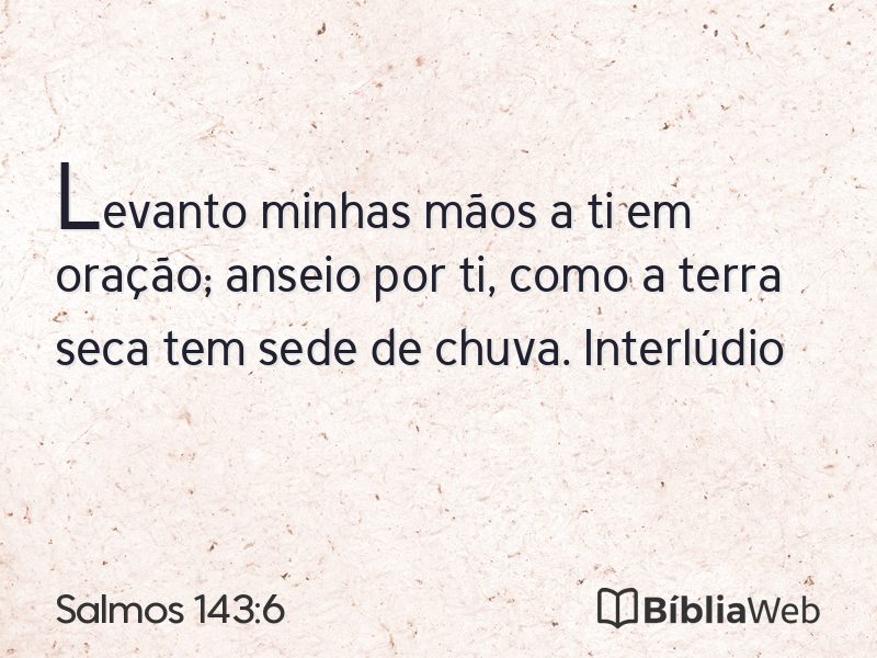 Salmos 143:6 em imagem para compartilhar