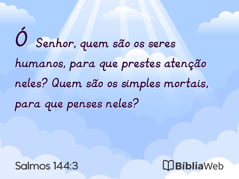 Salmos 144:3 em imagem para compartilhar