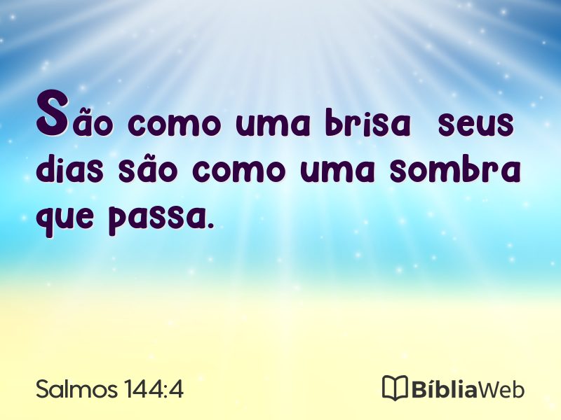 Salmos 144:4 em imagem para compartilhar