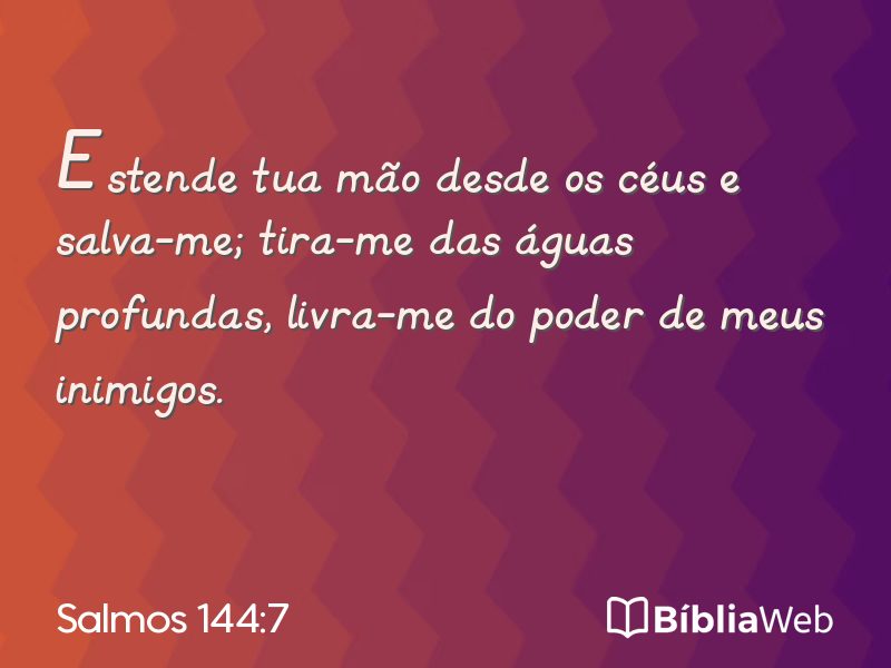 Salmos 144:7 em imagem para compartilhar