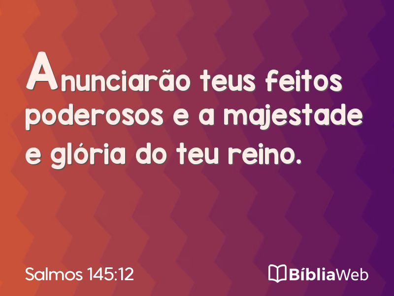Salmos 145:12 em imagem para compartilhar