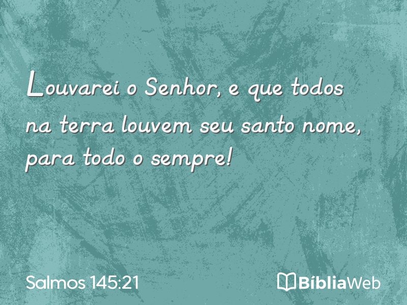 Salmos 145:21 em imagem para compartilhar