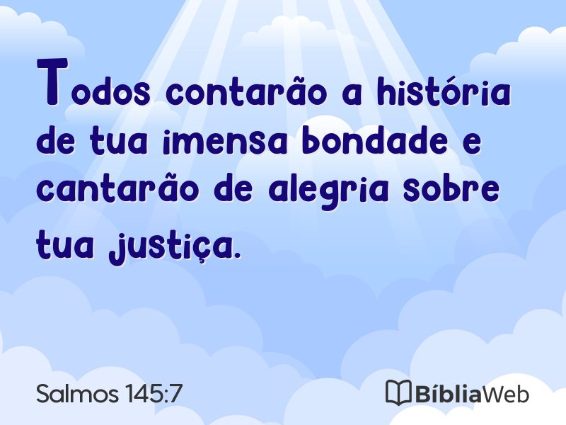 Salmos 145:7 em imagem para compartilhar
