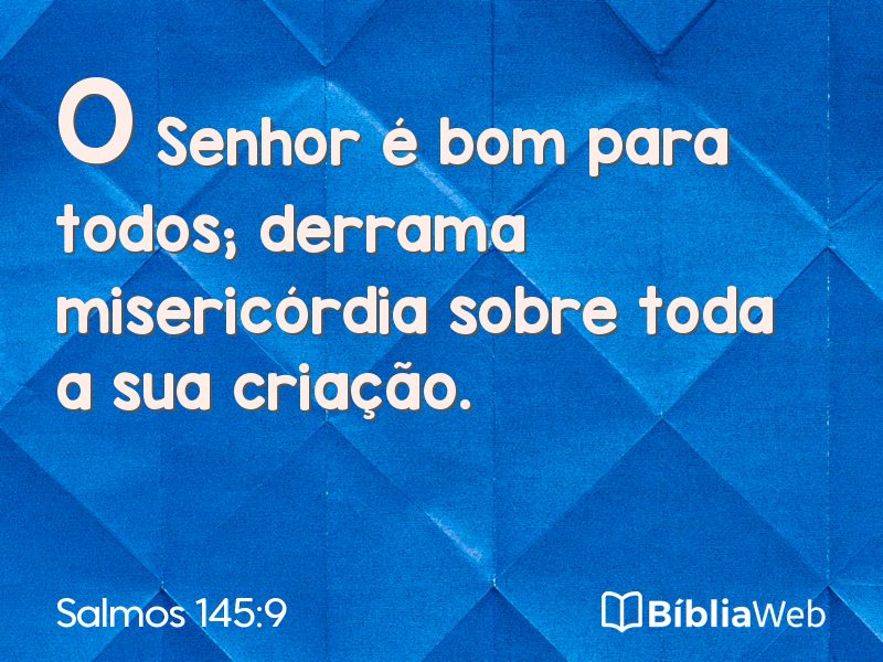 Salmos 145:9 em imagem para compartilhar