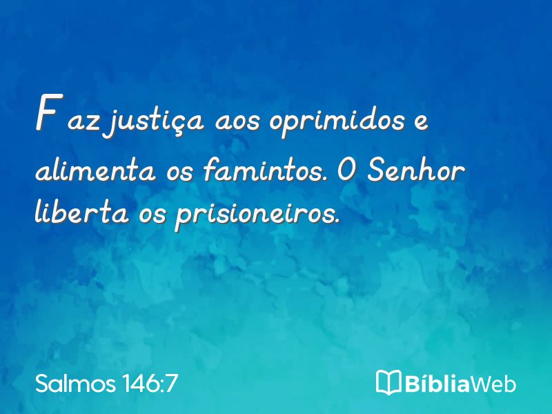 Salmos 146:7 em imagem para compartilhar