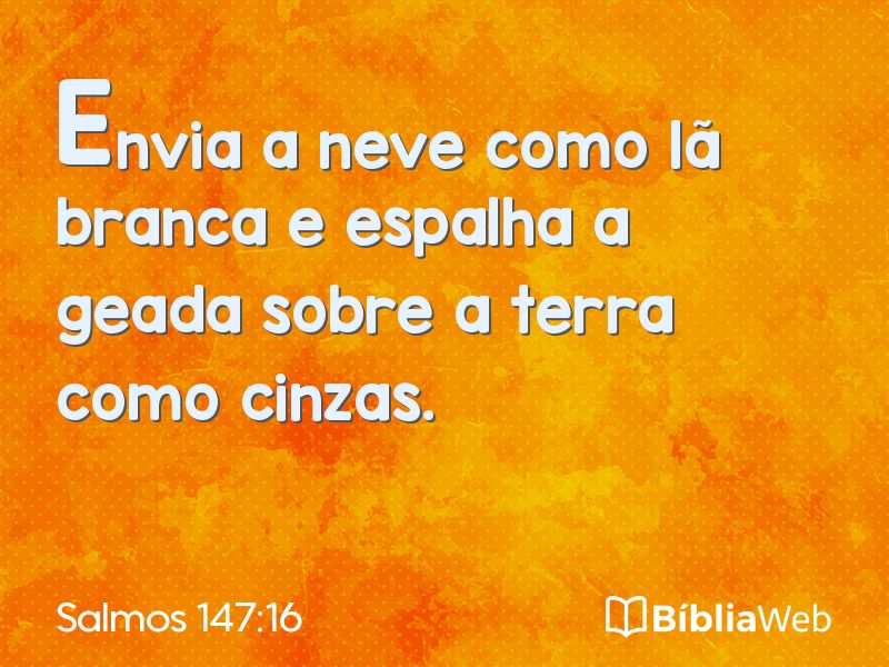 Salmos 147:16 em imagem para compartilhar