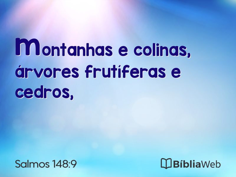 Salmos 148:9 em imagem para compartilhar
