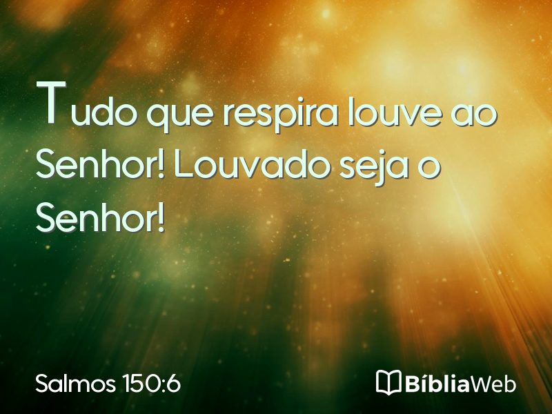 Salmos 150:6 em imagem para compartilhar