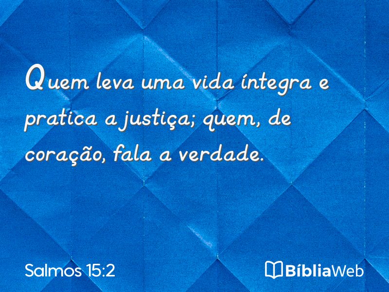 Salmos 15:2 em imagem para compartilhar