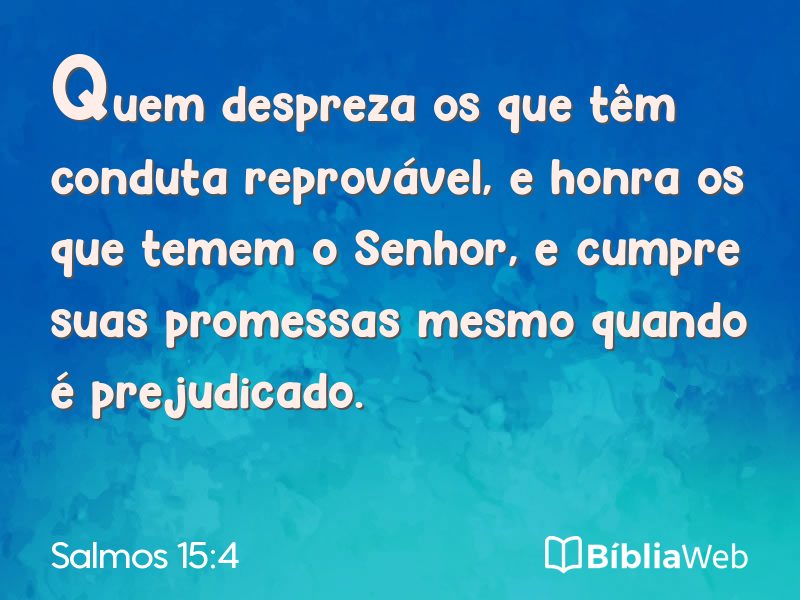 Salmos 15:4 em imagem para compartilhar