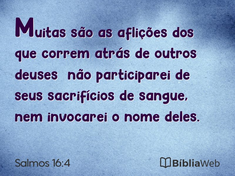 Salmos 16:4 em imagem para compartilhar