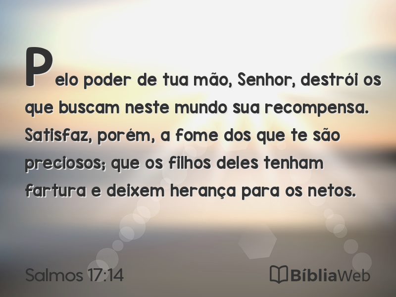 Salmos 17:14 em imagem para compartilhar