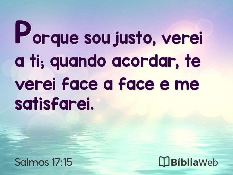 Salmos 17:15 em imagem para compartilhar