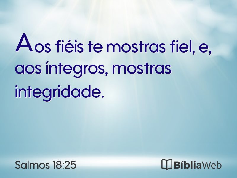 Salmos 18:25 em imagem para compartilhar
