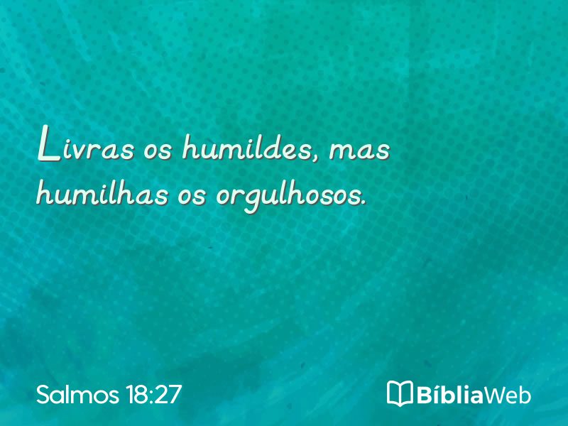 Salmos 18:27 em imagem para compartilhar