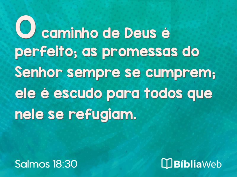 Salmos 18:30 em imagem para compartilhar