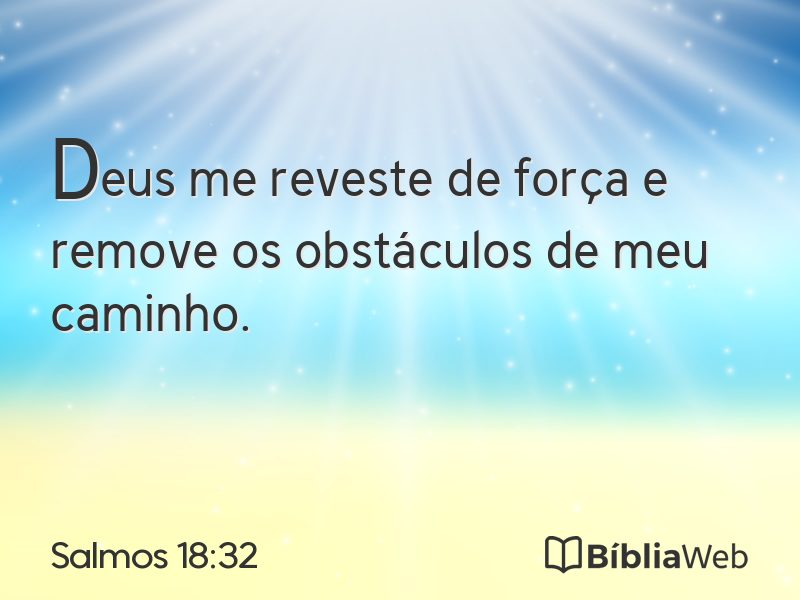 Salmos 18:32 em imagem para compartilhar