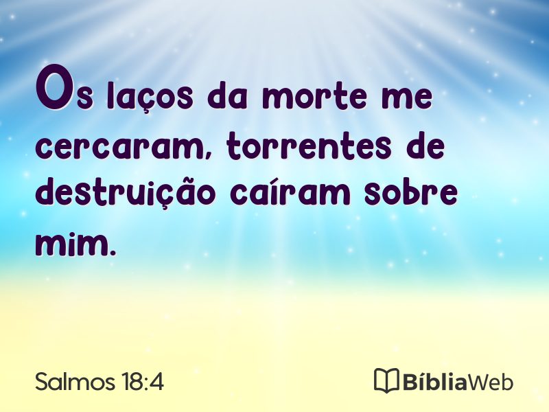 Salmos 18:4 em imagem para compartilhar