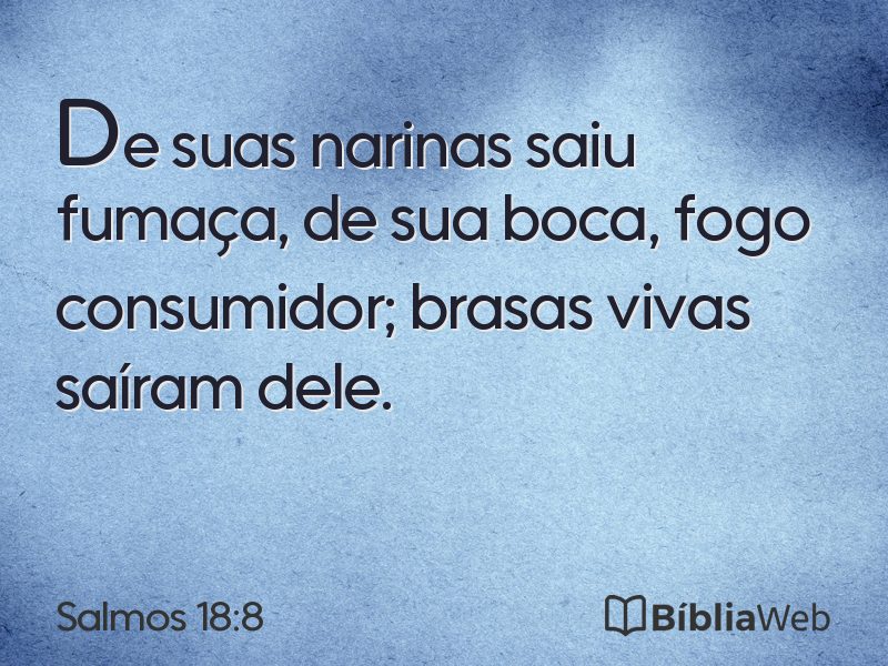 Salmos 18:8 em imagem para compartilhar