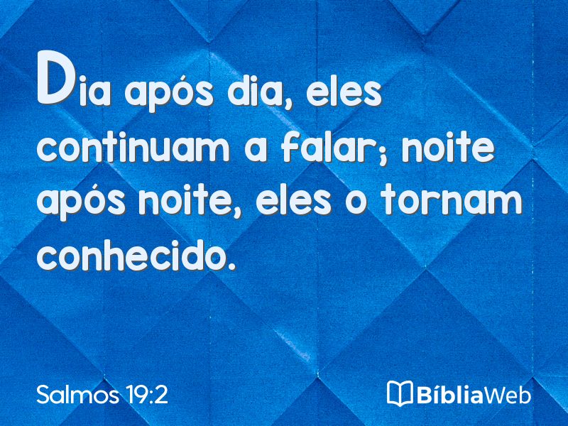 Salmos 19:2 em imagem para compartilhar